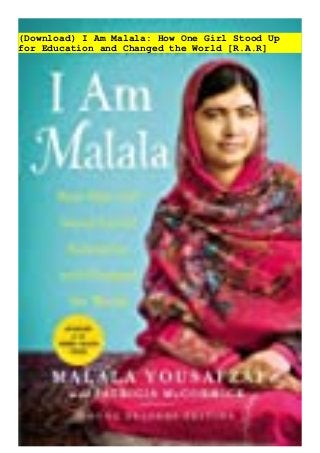 (Download) I Am Malala: How One Girl Stood Up
for Education and Changed the World [R.A.R]
 