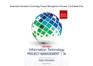 Download Information Technology Project Management, Revised Full E-Book Free
 