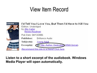 View Item Record Listen to a short excerpt of the audiobook. Windows Media Player will open automatically.   