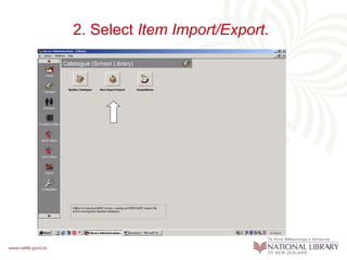 2. Select  Item Import/Export .   