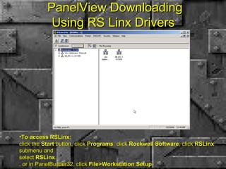 PanelView Downloading Using RS Linx Drivers  ,[object Object]