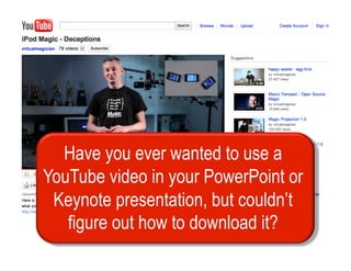 Downloading Youtube Videos for Use in Your Presentation | PDF