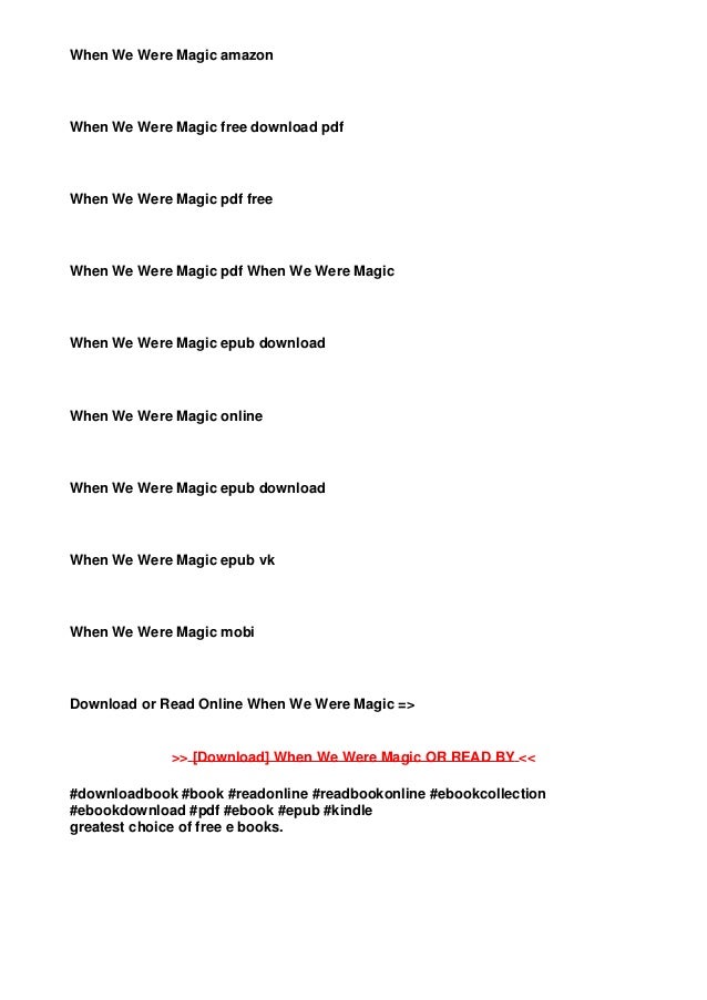 When we were magic pdf free download free When we were magic pdf free download free