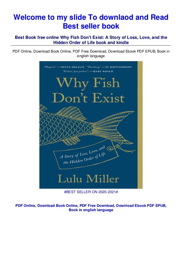 [DOWNLOAD IN ^PDF (Why Fish Don't Exist: A Story of Loss, Love, and the