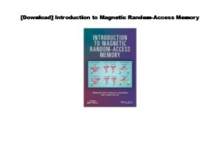 [Download] Introduction to Magnetic Random-Access Memory
 