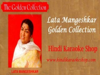 Download lata mangeshkar golden collection of hindi karaoke songs
