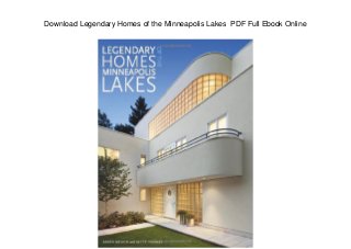 Download Legendary Homes of the Minneapolis Lakes PDF Full Ebook Online
 
