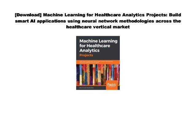 machine learning for healthcare analytics projects