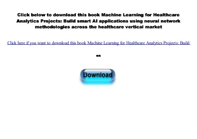 machine learning for healthcare analytics projects