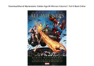 Download Marvel Masterworks: Golden Age All-Winners Volume 2 Full E-Book Online
 