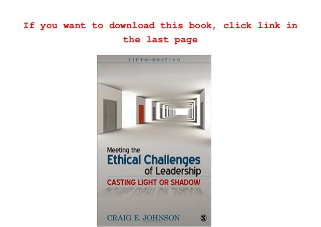 Download Meeting The Ethical Challenges Of Leadership