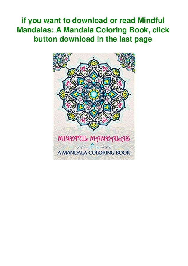 Download Download Mindful Mandalas A Mandala Coloring Book Ebook Pdf