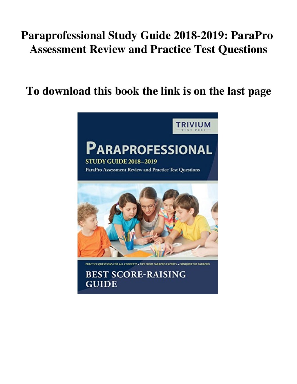 DOWNLOAD Paraprofessional Study Guide 20182019 ParaPro Assessment DOWNLOAD Paraprofessional Study Guide 20182019 ParaPro Assessment