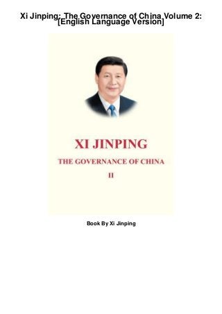 Xi Jinping: The Governance of China Volume 2:
[English Language Version]
Book By Xi Jinping
 