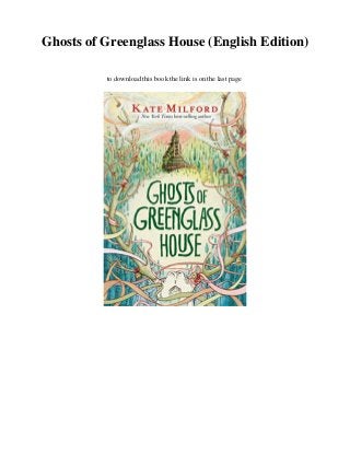 ghosts of greenglass house ghosts of greenglass house