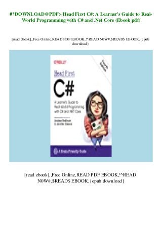 #*DOWNLOAD@PDF> Head First C#: A Learner's Guide to Real-
World Programming with C# and .Net Core (Ebook pdf)
[read ebook],,Free Online,READ PDF EBOOK,!^READ N0W#,$READ$ EBOOK,{epub
download}
[read ebook],,Free Online,READ PDF EBOOK,!^READ
N0W#,$READ$ EBOOK,{epub download}
 