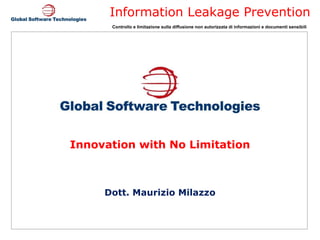 Innovation with No Limitation Dott. Maurizio Milazzo 