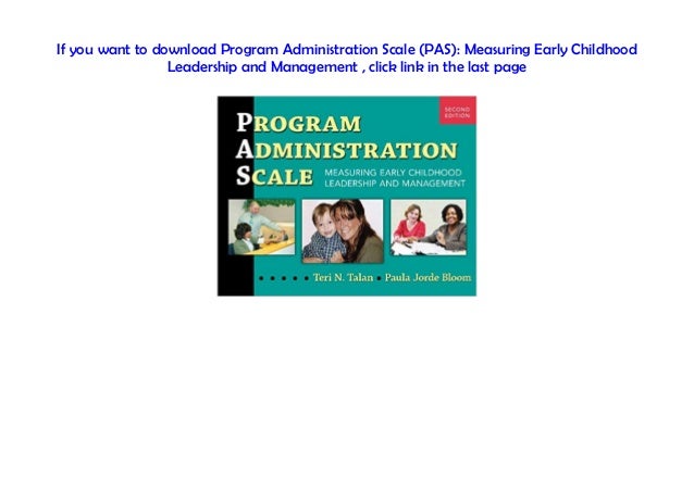 [txt] Program Administration Scale (PAS): Measuring Early Childhood L…