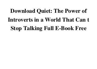 Download Quiet: The Power of
Introverts in a World That Can t
Stop Talking Full E-Book FreeRead Download Quiet: The Power of Introverts in a World That Can t Stop Talking Full E-Book Free Full FreeRead Download Quiet: The Power of Introverts in a World That Can t Stop Talking Full E-Book Free Kindle OnlineDonwload Download Quiet: The Power of Introverts in a World That Can t Stop Talking Full E-Book Free Android OnlineDonwload Download Quiet: The Power of Introverts in a World That Can t Stop Talking Full E-Book Free Full Ebook OnlineRead Download Quiet: The Power of Introverts in a World That Can t Stop Talking Full E-Book Free PDF FreeDonwload Download Quiet: The Power of Introverts in a World That Can t Stop Talking Full E-Book Free E-books OnlineDonwload Download Quiet: The Power of Introverts in a World That Can t Stop Talking Full E-Book Free ebook OnlineDonwload Download Quiet: The Power of Introverts in a World That Can t Stop Talking Full E-Book Free scribd FreeListen Download Quiet: The Power of Introverts in a World That Can t Stop Talking Full E-Book Free Audiobook FreeDonwload Download Quiet: The Power of Introverts in a World That Can t Stop Talking Full E-Book Free Audible Free
 