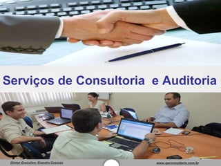 Serviços de Consultoria  e Auditoria 