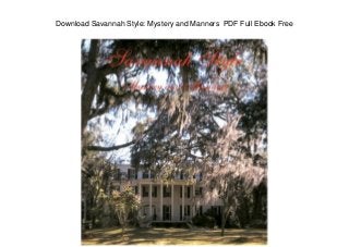 Download Savannah Style: Mystery and Manners PDF Full Ebook Free
 