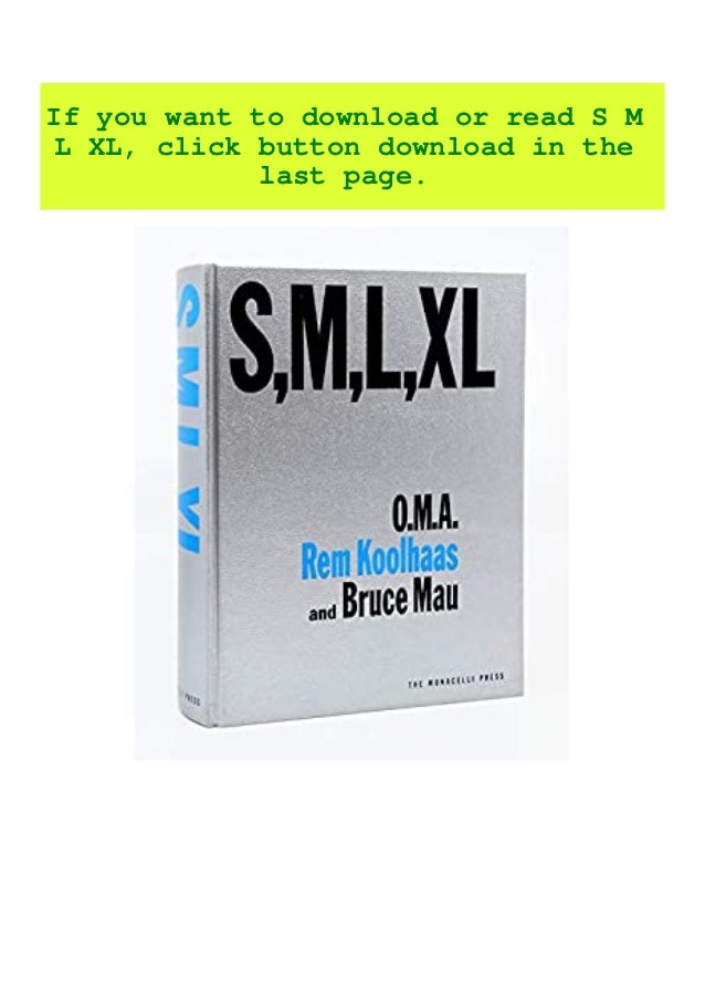 Download S M L Xl Ebook Pdf