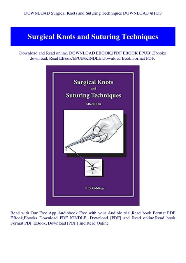 DOWNLOAD Surgical Knots and Suturing Techniques DOWNLOAD PDF