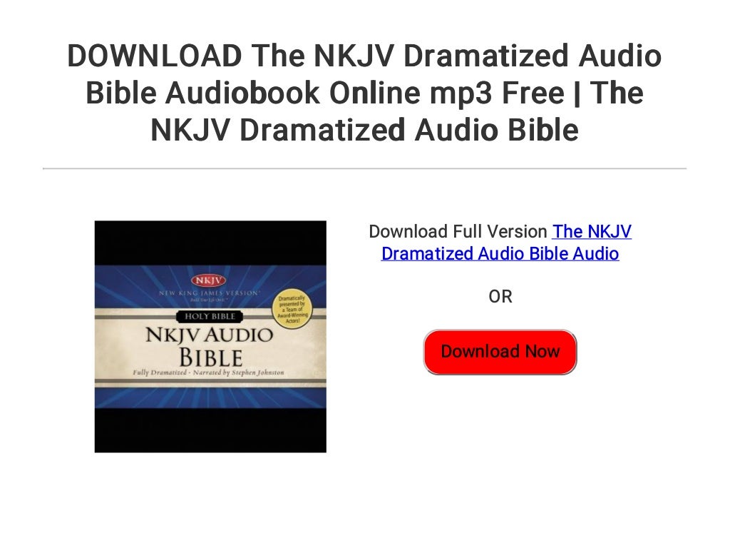 nkjv dramatized audio bible free download