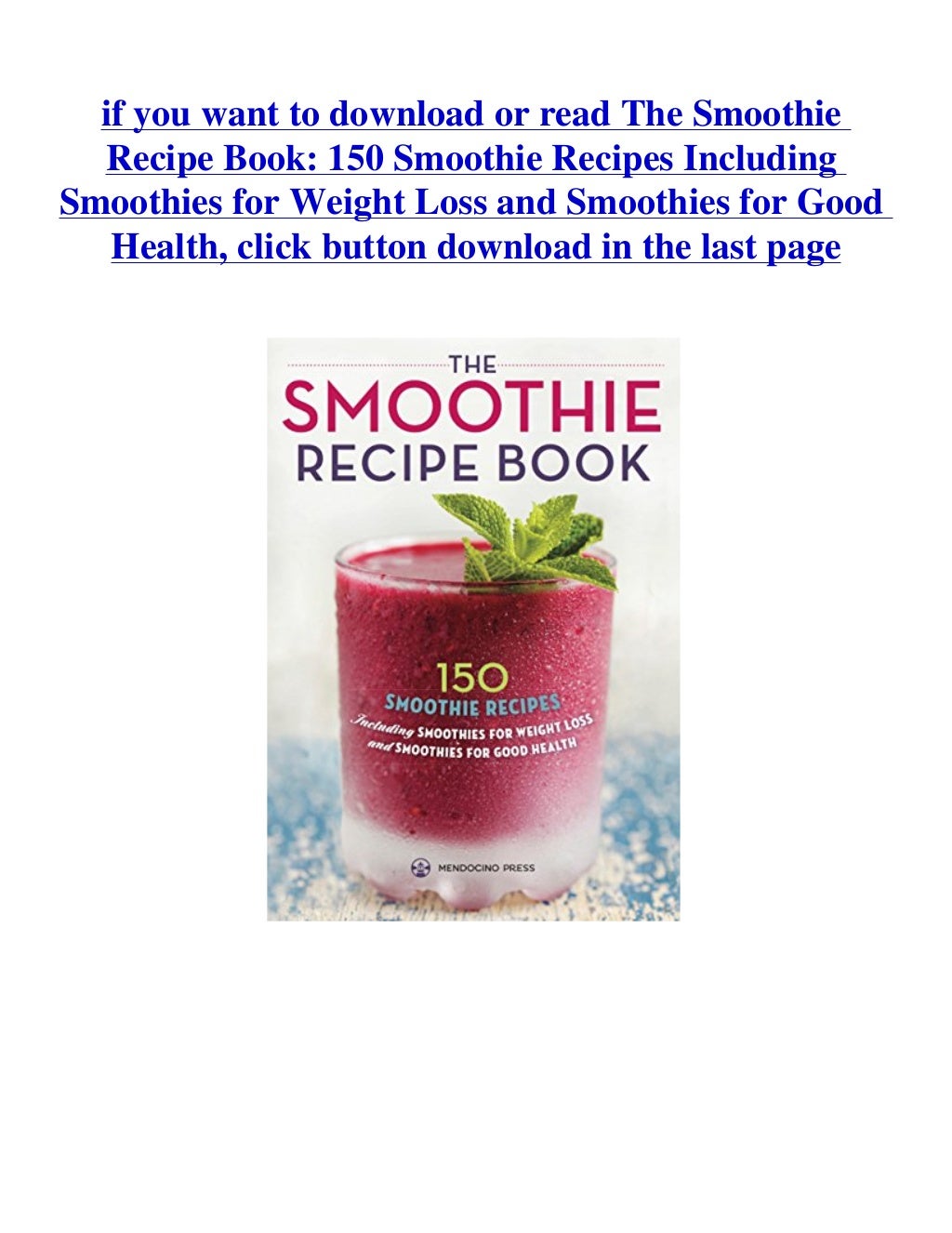 The Smoothie Recipe Book: 150 Smoothie Recipes Including Smoothies for