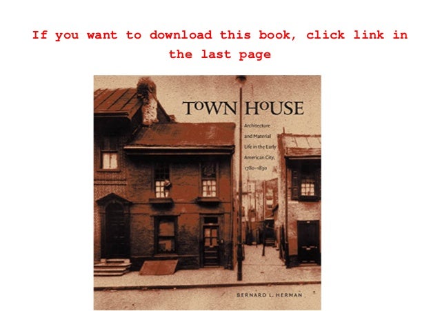 Download Town House Architecture And Material Life In The