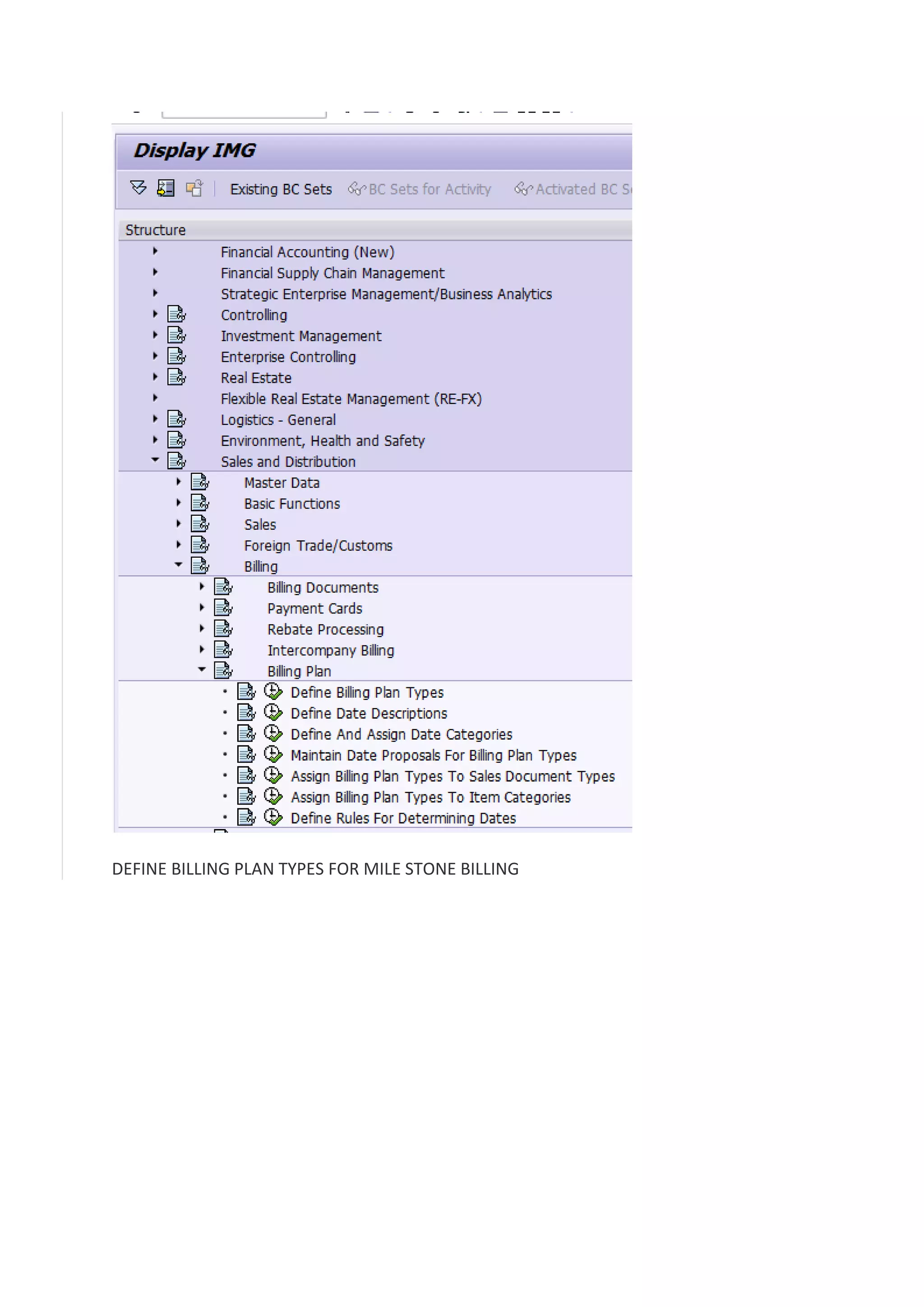 DEFINE BILLING PLAN TYPES FOR MILE STONE BILLING

 