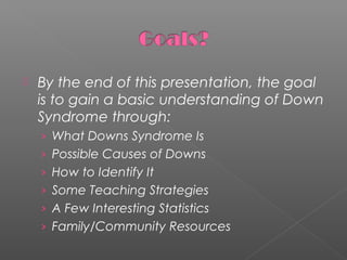 Downs Syndrome Presentation | PPT