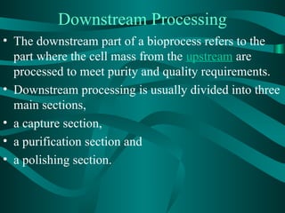 Basics of Downstream processing .ppt