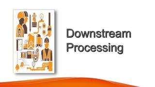 Down stream presentation | PPTX