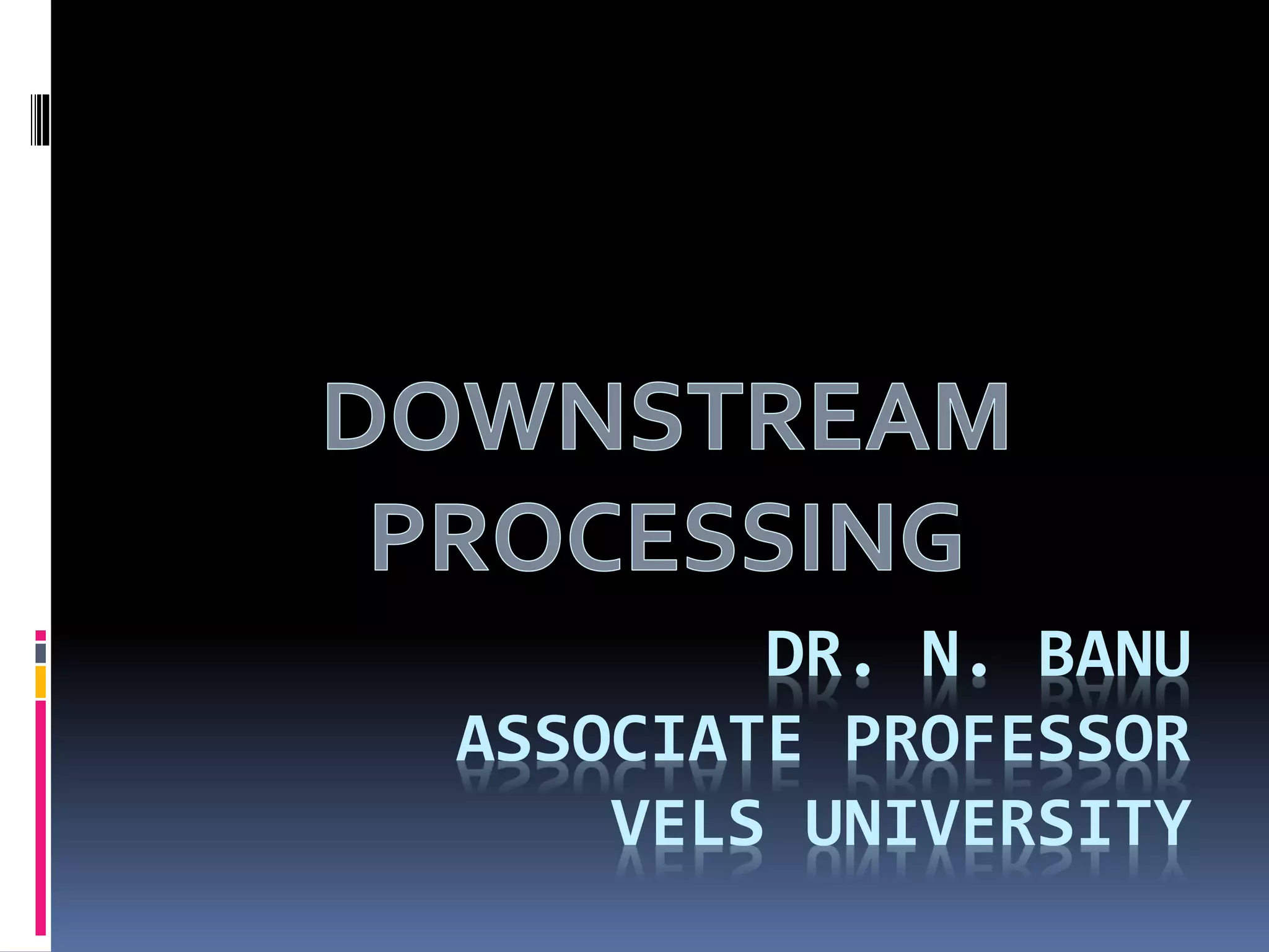 DR. N. BANU
ASSOCIATE PROFESSOR
VELS UNIVERSITY
 