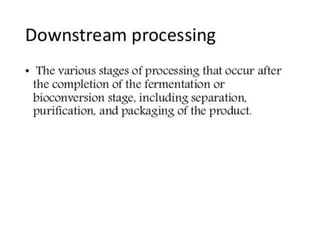 Downstream processing | PPTX