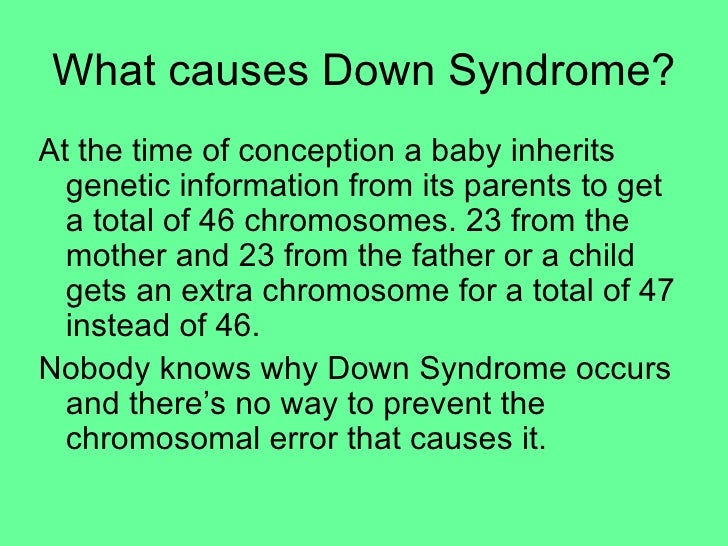 What Causes Down Syndrome Down Syndrome Pictures, Life Expectancy