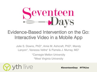 Seventeen Days—Evidence-Based Intervention on the Go: Interactive ...