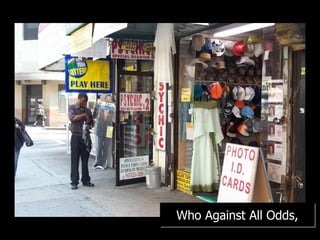 Who Against All Odds, 