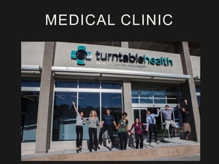 MEDICAL CLINIC

 