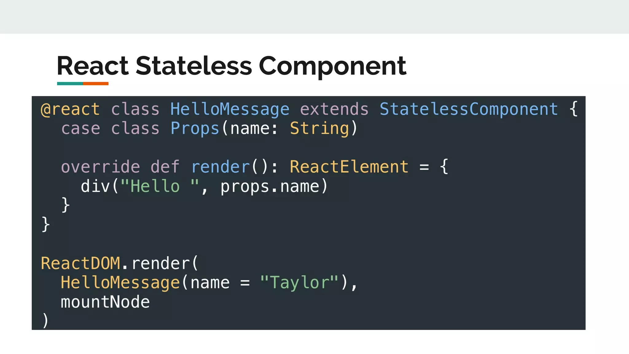 React Stateless Component
 