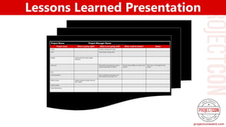 Lessons Learned Presentation
 