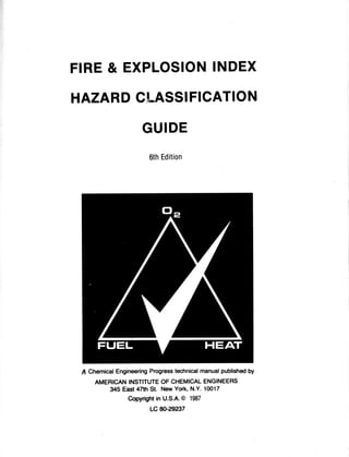 Dow's fire & explosion index, sixth edition - Índice de Dow Chemical, sexta edición