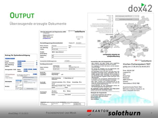 OUTPUT
Überzeugende erzeugte Dokumente

dox42day 17.10.2013

FISCHEREIPATENT UND MEHR

7

 
