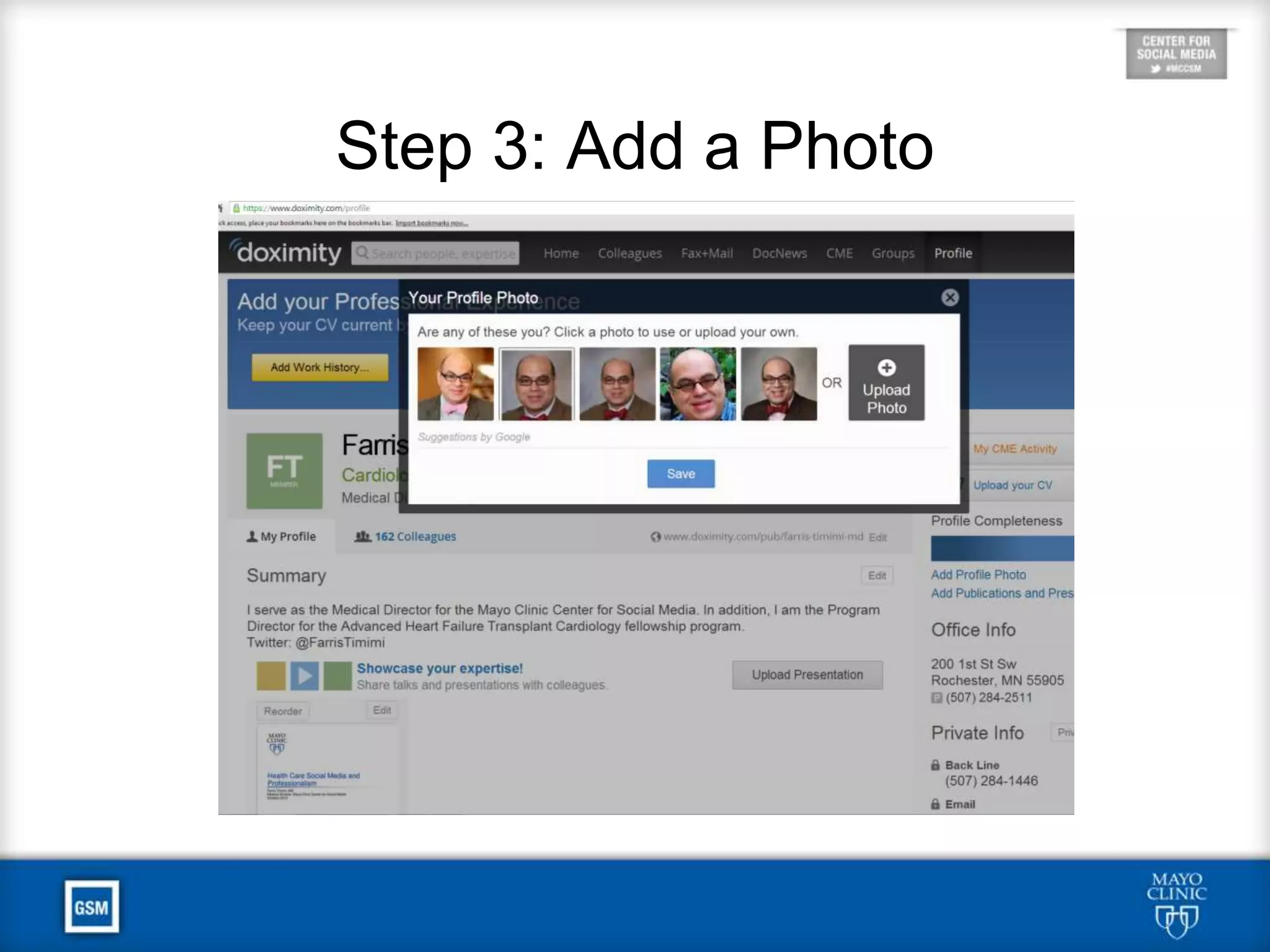 Step 2: Claim/Verify Your Profile.
 
