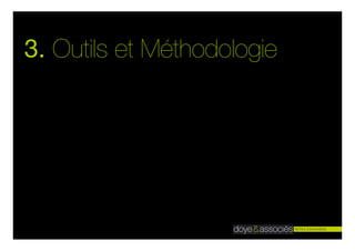 3. Outils et Méthodologie
 