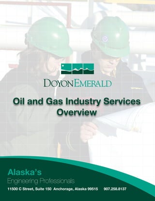 Oil and Gas Industry Services
          Overview
 