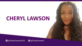 CHERYL LAWSON
 