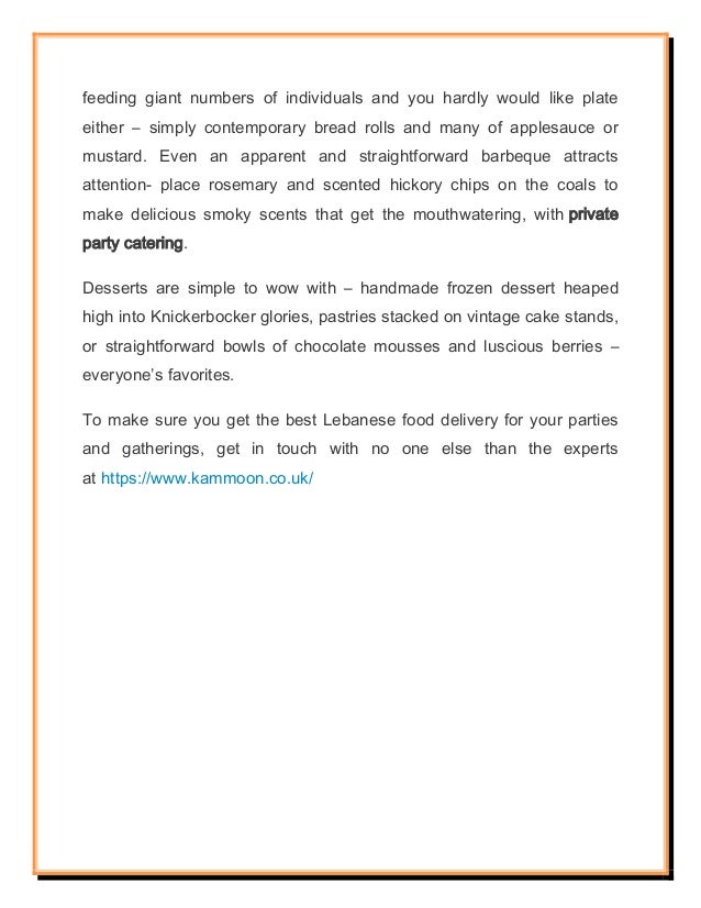 Do you have to get the best Lebanese food delivery?