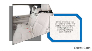 Do you Know About the Climate Controlled Car Seats | PPT
